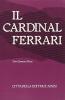 Il cardinal Ferrari