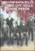 L' uomo che volle essere Per�n