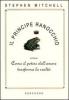 Il principe ranocchio. Ovvero come il potere dell'amore trasforma la realt�