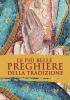 Le pi� belle preghiere della tradizione