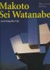 Makoto Sei Watanabe. Conceiving the city