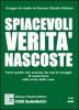Spiacevoli verit� nascoste. Audiolibro. CD Audio