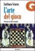 L' arte del gioco