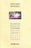 Elogio dello stupore. Estetica, sacralit�, etica della natura
