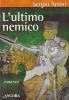 L' ultimo nemico