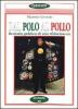 Dal Polo al pollo. Bestiario politico di uno sfiduciato ex