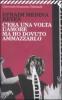 C'era una volta l'amore ma ho dovuto ammazzarlo