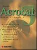 Acrobat 5. Manuale completo
