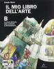 Il mio libro dell'arte. Vol. A-B-C. Con espansione online. Per la Scuola media