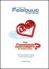 Feisbuuc. Il romanzo. Pu� Facebook sconvolgere le nostre vite?