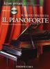 Il pianoforte. Con CD Audio