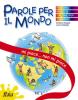 Mi piace, non mi piace... Parole per il mondo. Per la Scuola elementare