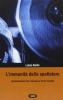 L' immunit� dello spettatore. Interpretazioni del consumo e teoria sociale