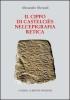 Il cippo di Castelci�s nell'epigrafia retica