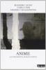 Anime. La filosofia si racconta