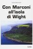 Con Marconi all'isola di Wight