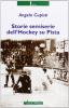 Storie semiserie dell'hockey su pista
