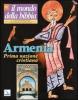 Armenia prima nazione cristiana. Il Mondo della Bibbia n. 1 2008