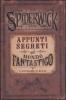 Appunti segreti sul mondo fantastico. Spiderwick. Le cronache