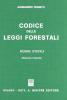 Codice delle leggi forestali. Norme statali