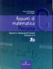 Appunti di matematica. Percorso C: Sistemi di disequazioni lineari-Calcolo in R. Con espansione online. Per le Scuole superiori