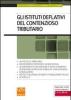 Gli istituti deflativi del contenzioso tributario