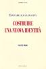 Educare alla legalit�. Costruire una nuova identit�