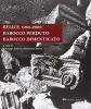 Belice 1968-2008: barocco perduto, barocco dimenticato