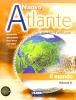 Nuovo atlante. Vol. D-E: Il mondo-I paesi extraeuropei. Per la Scuola media