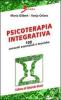 Psicoterapia integrativa. 100 concetti essenziali e tecniche