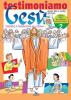 Testimoniamo Ges�. Itinerario di preparazione alla cresima. Quaderno attivo vol.2