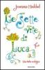 Le sette vite di Luca. Una fiaba ecologica