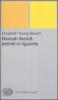 Hannah Arendt: perch� ci riguarda