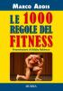 Le 1000 regole del fitness