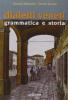Dialetti veneti. Grammatica e storia