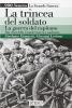 La trincea del soldato, la guerra del capitano. Due diari della grande guerra a confronto