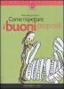 Come rispettare i buoni propositi