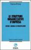 Le strutture organizzative d'impresa. Criteri e modelli di progettazione