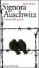 Signora Auschwitz. Il dono della parola