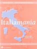 Italiamania. Corso di lingua e cultura italiana. Libro delle soluzioni