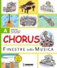 Chorus. Finestre sulla musica. Volume A-B-C: Fare e capire-Leggere, suonare e cantare-Ascoltare e interpretare. Con CD Audio. Per le Scuole superiori. Con CD-ROM