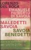 Maledetti Savoia, Savoia benedetti. Storia e controstoria dell'Unit� d'Italia