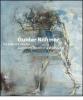 Gunter B�hmer 1911-1986. Tra sogno e incubo. Ediz. italiana e tedesca