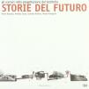 Storie del futuro. Gli scenari nella progettazione del territorio