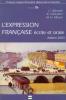 L' expression fran�aise �crite et orale. Exercices pour �tudiants �trangers de nieveau avanc�. Per le Scuole superiori