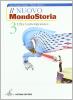 Il nuovo Mondostoria. Per la Scuola media vol.3