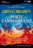 Alle porte del cambiamento. 2 DVD. Con libro