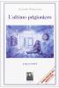 L' ultimo prigioniero
