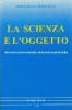 La scienza e l'oggetto. Ricerche sulla fondazione della sociologia in Italia
