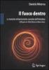 Il fuoco dentro. Le malattie infiammatorie croniche dell'intestino. Colloquio con Silvio Danese e Marco Greco